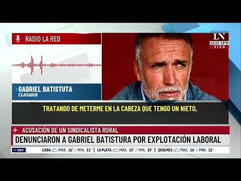 Denunciaron a Gabriel Batistuta por explotación laboral: una entidad del campo lo defendió