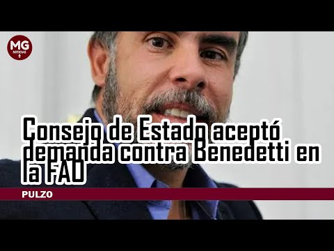 LOÚLTIMO  Consejo de Estado aceptó demanda contra Benedetti en la FAO