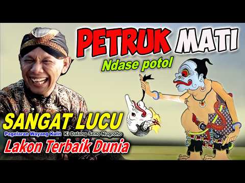 JEDEER PETRUK MATI POTOL NDASE SANGAT LUCU WAYANG KULIT KI SENO NUGROHO
