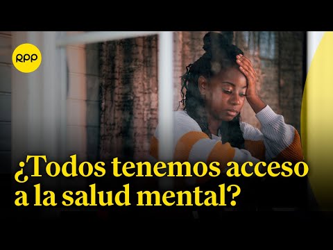 Salud mental: ¿Es accesible en nuestro país?