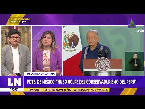 Presidente de México Andrés Manuel López Obrador: Hubo golpe del conservadurismo del Perú