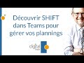 Shift, la fonctionnalit? de Teams pour g?rer les plannings d'activit? des ?quipes