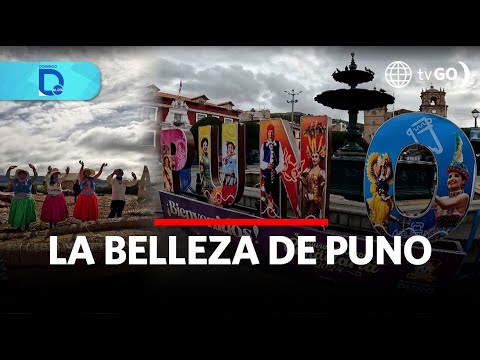 La belleza de Puno | Domingo al Día | Perú