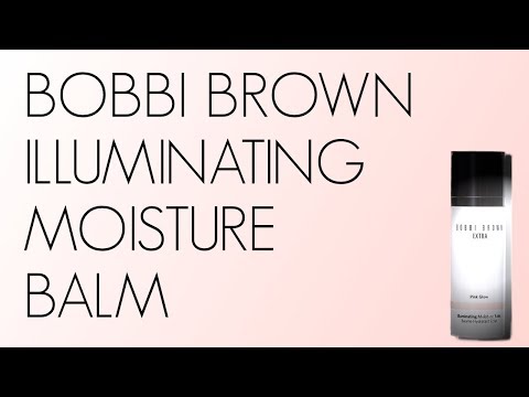BOBBI BROWN EXTRA ILLUMINATING MOISTURE BALM