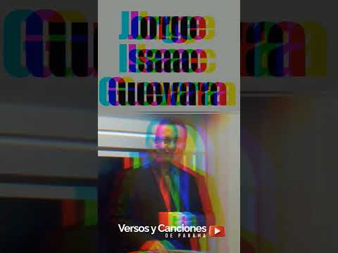 Voces de Panamá - Jorge Isaac Guevara