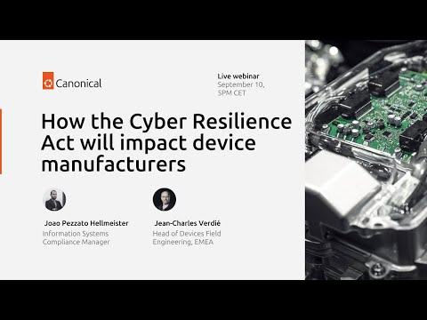 Understand how the Cyber Resilience Act will impact device manufacturers