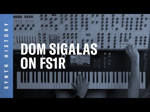 Yamaha Synth Space History | FS1R | Dom Sigalas