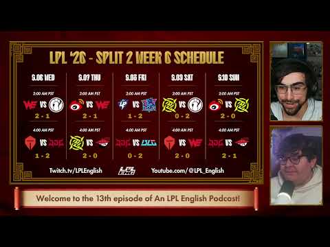 LPL English Podcast Ep 13 - Team WE WON, WBG Super Villains, Last Spots for Playoffs