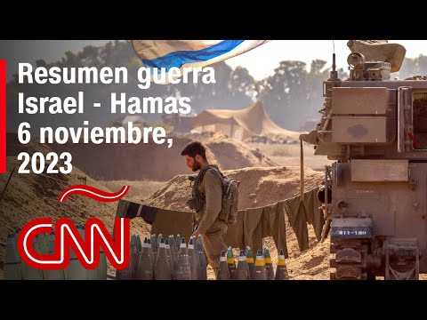 Resumen en video de la guerra Israel - Hamas: noticias del 6 de noviembre de 2023