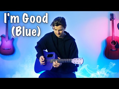 If "I'm Good (Blue)" had Acoustic Guitar (Long Version)