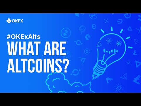 What Are Altcoins? - #OKExAlts