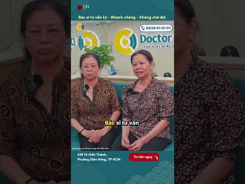 ✅ Quy trình nhanh chóng ✅ Không chờ đợi ✅ Bác sĩ tư vấn kỹ