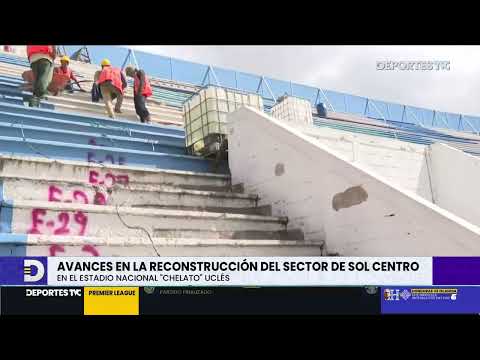 Avances en la reconstrucción del sector de sol centro en el estadio nacional 'Chelato Uclés'