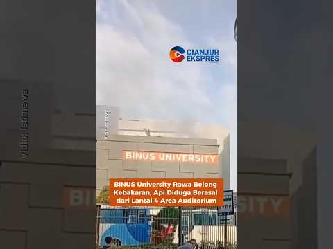 BINUS University Rawa Belong Kebakaran, Api Diduga Berasal dari Lantai 4 Area Auditorium