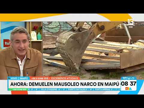 Demuelen mausoleo narco en Maipú. Tu Día, Canal 13