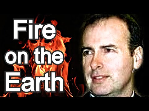 Fire on the Earth - Kenneth Stewart Sermon