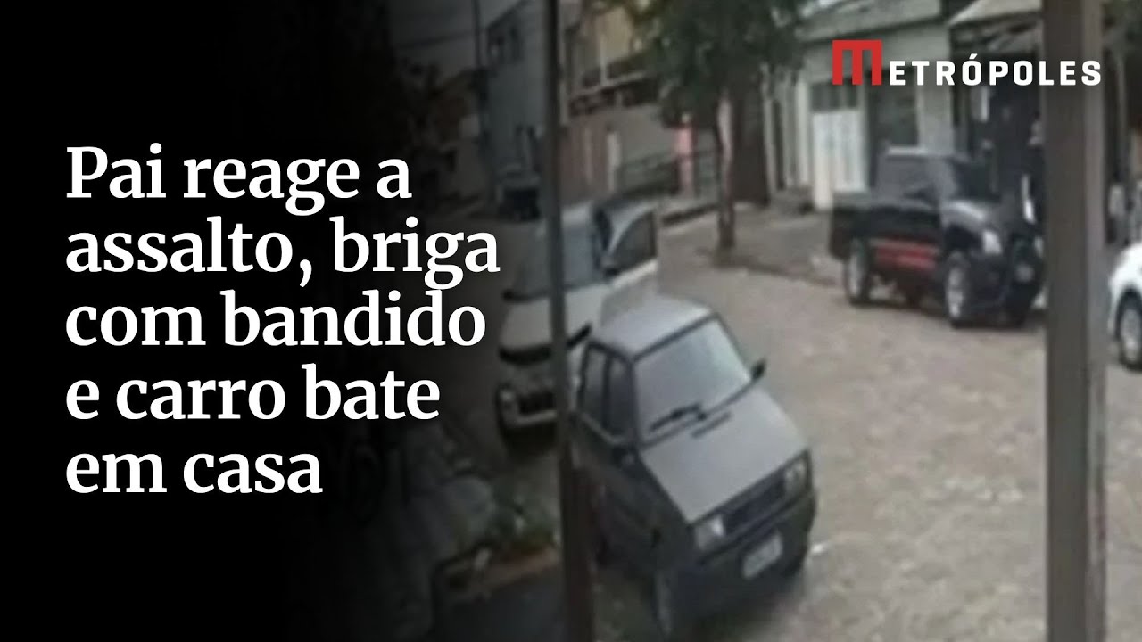 Pai reage a assalto, briga com bandido e carro bate em casa