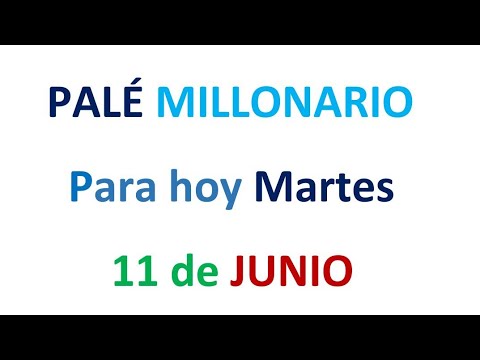 PALÉ MILLONARIO PARA HOY MARTES 11 de JUNIO, EL CAMPEÓN DE LOS NÚMEROS