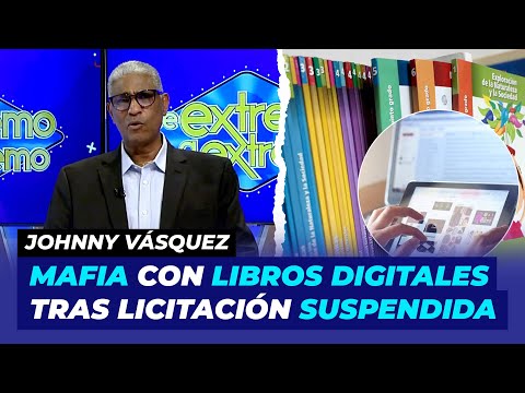 Mafia con libros digitales tras licitación suspendida | De Extremo a Extremo