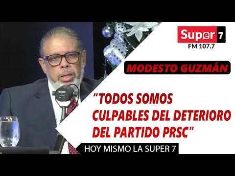 Todos somos culpables del deterioro del partido PRSC dice Modesto Guzmán