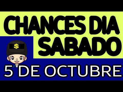 Resultado Chances del Día Sabado 5 de Octubre de 2024