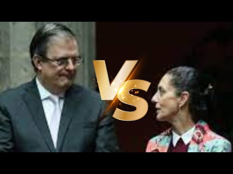 LA DISPUTA EBRARD VS SHEINBAUM Y EL FUTURO DE MORENA