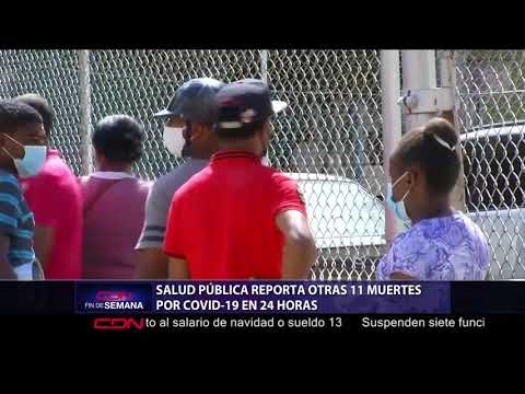 Salud Pública reporta otras 11 muertes por coronavirus en 24 horas