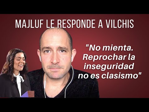 Pablo Majluf responde a Vilchis: no mienta, reprochar la inseguridad no es clasismo