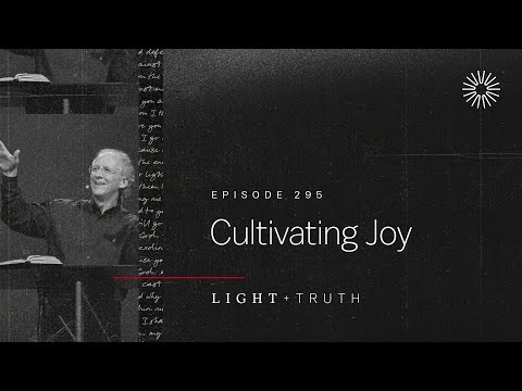 Cultivating Joy