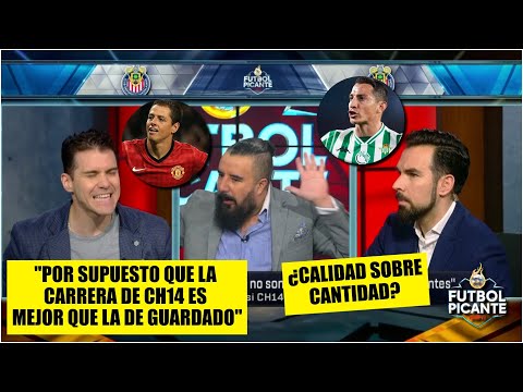 Dipp ENCIENDE el debate: “La carrera del Chicharito es SUPERIOR a la de Guardado” | Futbol Picante