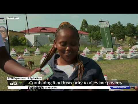 KZN Agriculture | Combating food insecurity to alleviate poverty