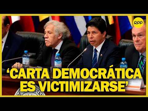 Castillo pide activar Carta Democrática Interamericana: “Es victimizarse, sirve para encubrirlo”