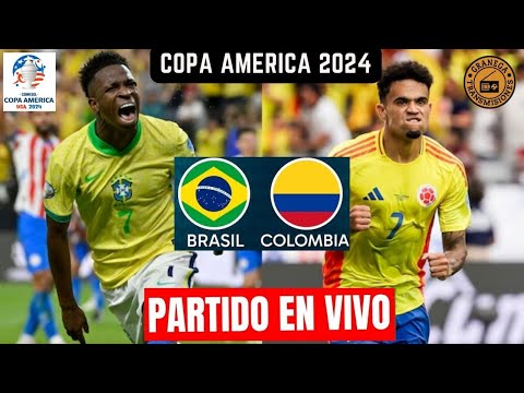 BRASIL VS COLOMBIA EN VIVO  COPA AMERICA EN DIRECTO FECHA 3