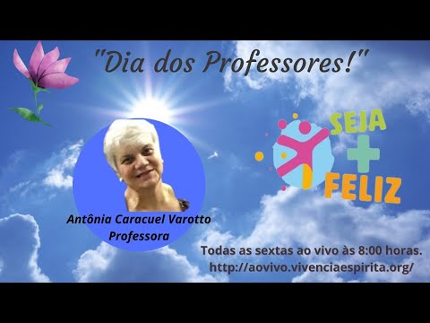 #AOVIVO SMF099 - Dia dos Professores! com Antônia Caracuel Varotto