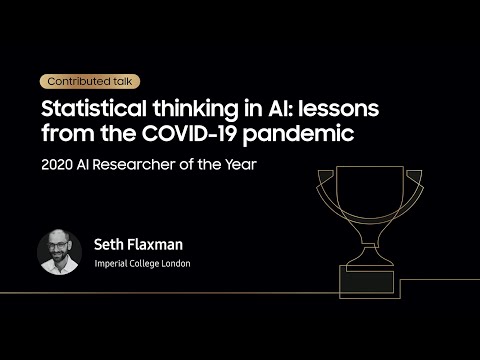 [SAIF 2020] Day 1: AI Researcher of the Year - Seth Flaxman | Samsung