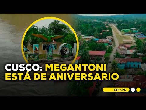 Cusco: Megantoni está de aniversario ¿Cuáles son las actividades por su día?