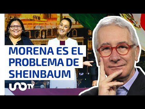 El principal problema de Claudia Sheinbaum es lidiar con Morena