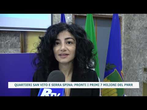 QUARTIERI SAN VITO E SERRA SPINA: PRONTI I PRIMI 7 MILIONI DEL PNRR