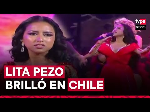 Lita Pezo: revive aquí la espectacular presentación de la cantante peruana en Viña del Mar 2024