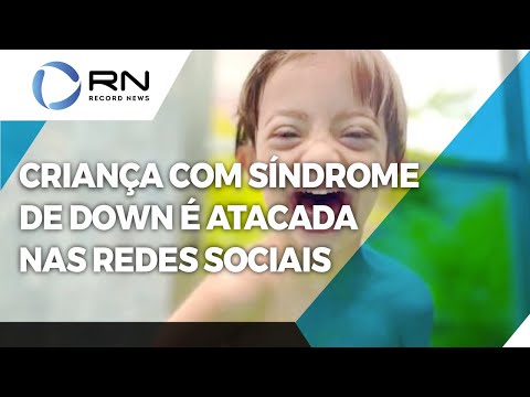 Criança de 3 anos com Síndrome de Down é atacada nas redes sociais