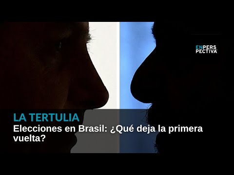 Elecciones en Brasil: ¿Qué deja la primera vuelta?