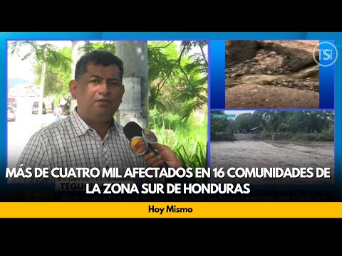 Más de cuatro mil afectados en 16 comunidades de la zona sur de Honduras