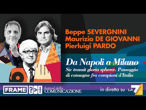 Severgnini, de Giovanni, Pardo | Da Napoli a Milano. - in diretta da Camogli, 13 settembre ore 16