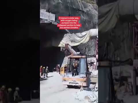 Workers trapped in India after tunnel collapses