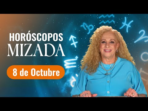Horóscopos <strong>de</strong> HOY 8 <strong>de</strong> octubre 2026 <strong>de</strong> Mizada Mohamed