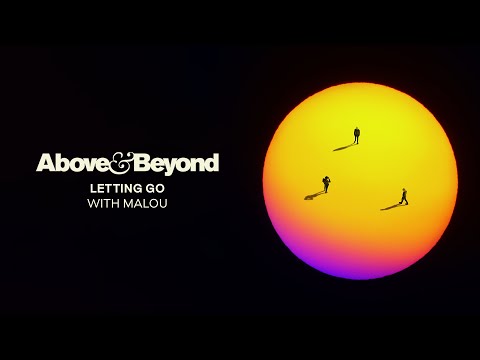 Above & Beyond and Malou - Letting Go