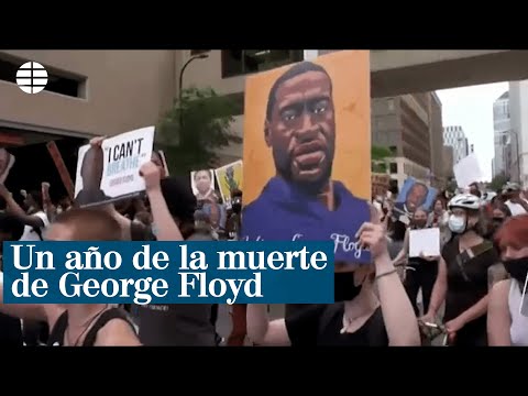 Hoy se cumple un año de la muerte de George Floyd | EL MUNDO