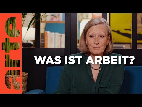 Macht arbeiten Sinn? | Offene Ideen | ARTE