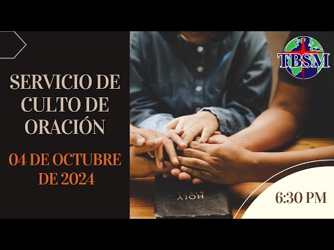 Culto de Oración | Viernes 04 de Octubre 2024