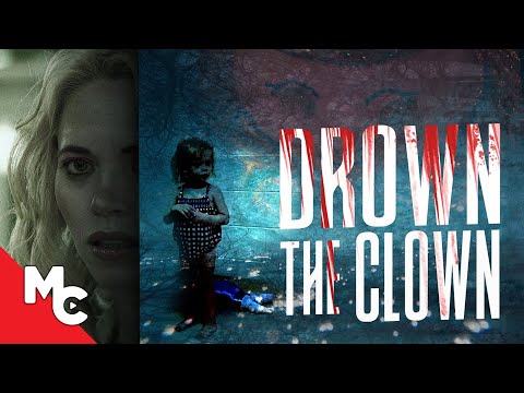 Drown The Clown | Full Movie | Mystery Thriller